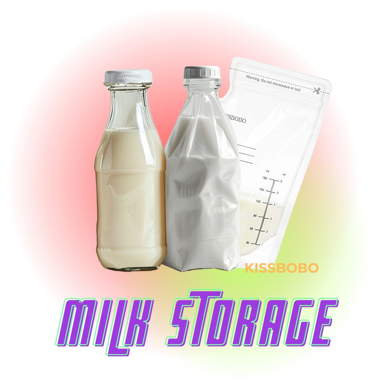 KISSBOBO-Outline of the Complete Guide to Breastmilk Storage Containers