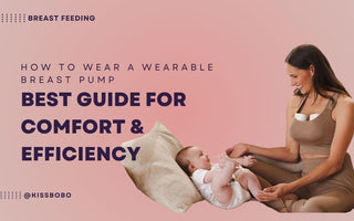 How to Wear a Wearable Breast Pump: Best Guide for Comfort & Efficiency